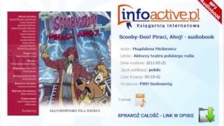 Scooby-Doo! Piraci, Ahoj audiobook mp3 - Magdalena Mickiewicz