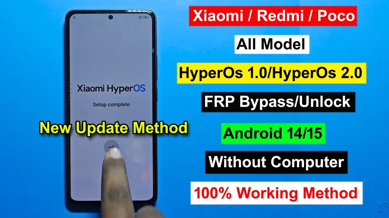 “Update Method” Redmi/Poco/Xiaomi HyperOS FRP Bypass “Update Method” Redmi/Poco/Xiaomi HyperOS FRP Bypass
