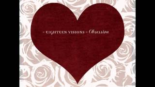 Watch Eighteen Visions I Should Tell You video