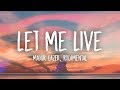 Major Lazer & Rudimental - Let Me Live (Lyrics) feat. Anne-Marie & Mr. Eazi