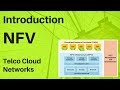 2. Introduction to NFV Network function Virtualization Basics - NFV Architecture and ETSI - NFV MANO
