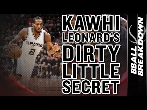 Kawhi Leonard S Dirty Little Secret Kawhi Leonard S Dirty Little Secret