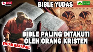Gempar Membuka Bible Yudas Bible Paling Ditakuti - Ust. Kainama