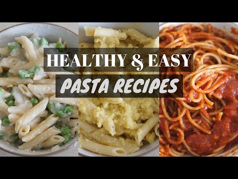 Video Healthy Pasta Recipes Uk