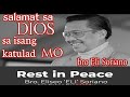 Salamat sa DIOS sa isang katulad mo | bro Eli Soriano | paalam po