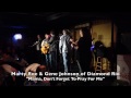 Diamond Rio with Larry Cordle, "Mama, Don't Forget To Pray For Me"