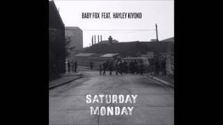 Watch Saturday Monday Baby Fox feat Hayley Kiyoko video