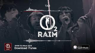 Raim Feat. Adil - Тая (O2 Альбом)