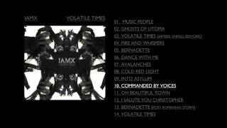 Watch Iamx Commanded By Voices video