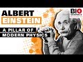 Albert Einstein: A Pillar of Modern Physics
