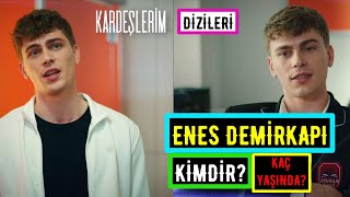 Enes Demirkapı Kimdir? Kaç Yaşında? Oynadığı Diziler - Kardeşlerim Emir Kim?