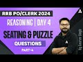 IBPS RRB PO/ Clerk 2024 l Seating Arrangement and Puzzle Reasoning Questions #4 | by Saurav Singh