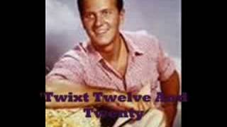 Watch Pat Boone Twixt Twelve And Twenty video