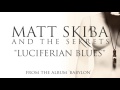 Luciferian Blues Video preview