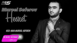 Mürsəl Səfərov — Həsrət