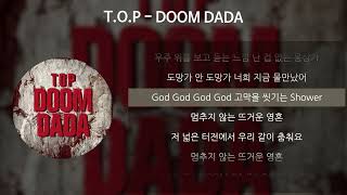 T.o.p - Doom Dada 가사Lyrics