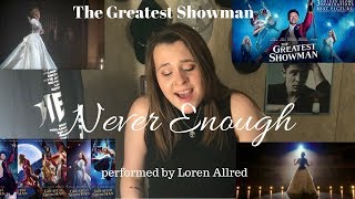 Never Enough The Greatest Showman Never Enough The Greatest Showman