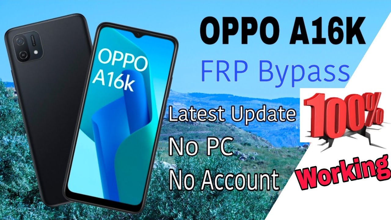 Oppo A16K FRP Bypass | CPH2349 FRP Bypass | Latest Oppo A16K FRP Bypass | CPH2349 FRP Bypass | Latest