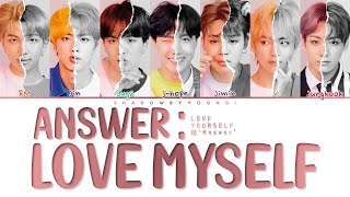 [REMAKE] BTS 'Answer : Love Myself' (Color Coded Lyrics) | ShadowByYoongi