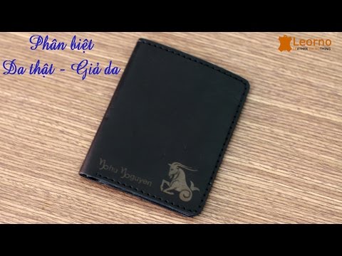 Cách nhận biết ví da thật? Bóp nam da thật đốt có cháy không?