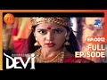 Maharakshak Devi - HIndi Serial - Full Episode - 12 - Umang Jain, Rohit Bakshi, Indraneil - Zee TV