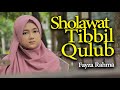 Sholawat Tibbil Qulub - Sholawat Syifa' (Obat Hati) - Fayza Rahma I Haqi Official