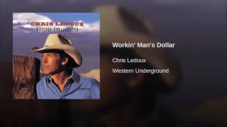 Watch Chris Ledoux Workin Mans Dollar video