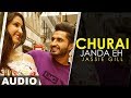 Churai Janda Eh (Full Audio) | Jassi Gill | Goldboy | High End Yaariyan | Latest Punjabi Songs 2019
