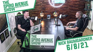 The Spiro Avenue Show #35 - Nick Baumgardner