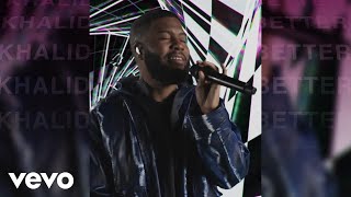 Khalid - Better (Official Tiktok Performance)