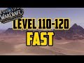 Level Up 110-120 FAST! HOW TO LEVEL UP ALTS QUICKLY IN BFA!