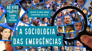 Sociologia das emergências - VERDE MAR AO VIVO #19