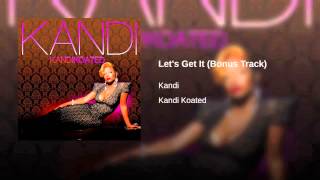 Watch Kandi Sucka For You video