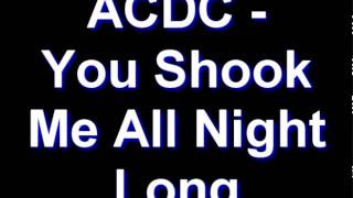 Acdc - You Shook Me All Night Long