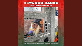 Watch Heywood Banks Dearest Mr Santa Claus video