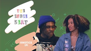 The Indie Seat x Knotice 1K