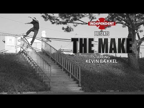 Kevin Bækkel: The Make | Independent Trucks