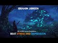 Ibrahim Jibreen - Quran Compilation for Sleep & Stress Relief