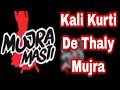 Kali Kurti De Thaly Mujra Slowed Reverb || Bass Bossted Mujra || Mujra Slowed Reverb