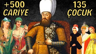 Haremden Çıkmayan Osmanlı Padişahı !