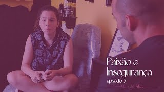 Além de Alice - SO2E5 - Paixão e Insegurança | Websérie LGBT Além de Alice - SO2E5 - Paixão e Insegurança | Websérie LGBT