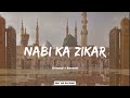 Nabi Ka Zikr Hi Khuda Ka Zikr Hai (slowed reverb naat)🎧💖#slowedandreverb #naatsharif #islam #allah