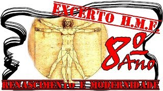 13 - O Renascimento no Contexto da Idade Moderna (excerto) (História, 8º Ano)
