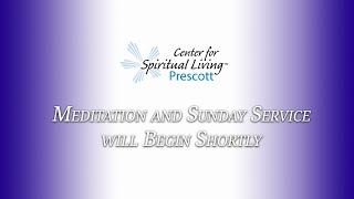 CSL Prescott Sunday Service, November 20, 2022
