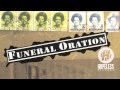 Funeral Oration - Stop For A Moment