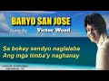 BARYO SAN JOSE BY: VICTOR WOOD