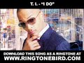 T.I. ft. Big Kuntry King and Young Dro - I Do [ New Video + Lyrics + Download ]