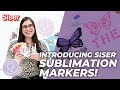 How to Use Siser® Sublimation Markers