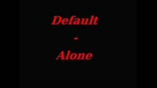 Video Alone Default