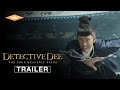 DETECTIVE DEE: THE FOUR HEAVENLY KINGS Official Trailer | Action Fantasy | Directed by Tsui Hark